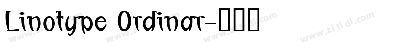 Linotype Ordinar字体转换